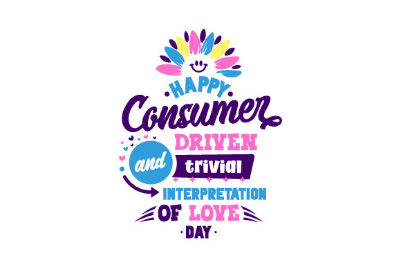 Download Happy Consumer-driven and Trivial Interpretation of Love Day - Interpretation Collection